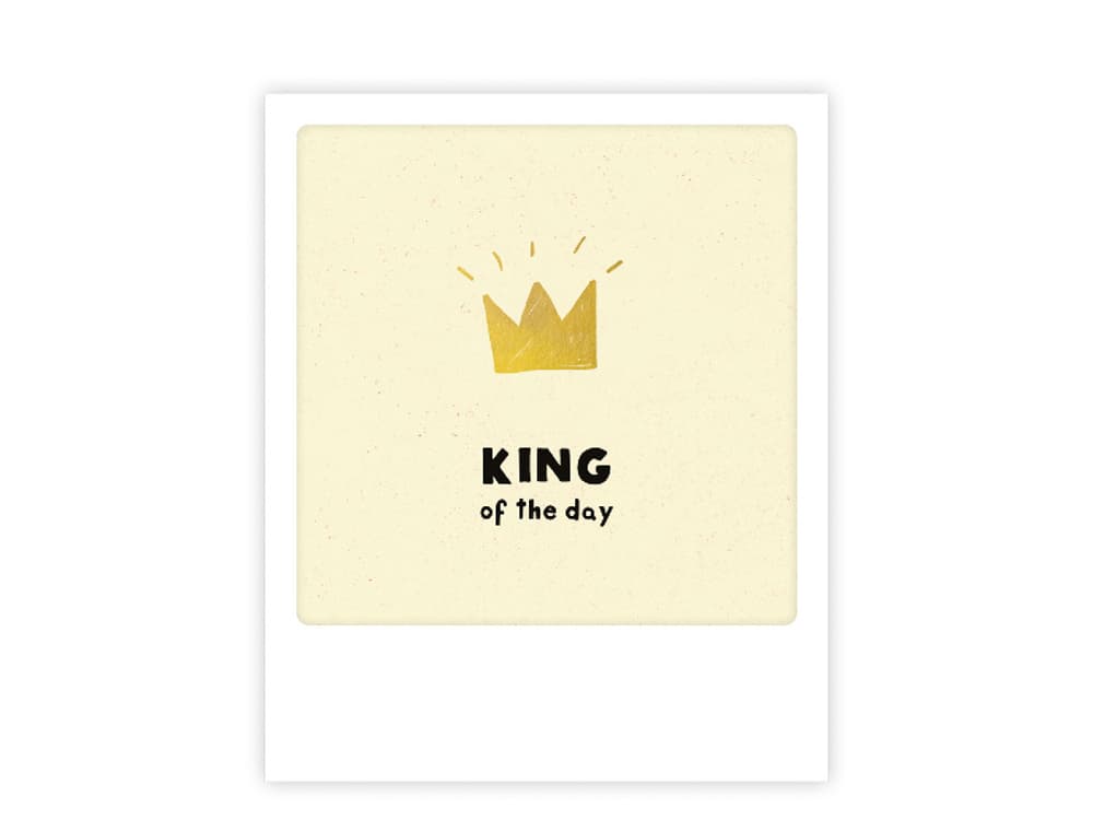 postkarte-polaroid-geschenk-karte-krone-king-of-the-day