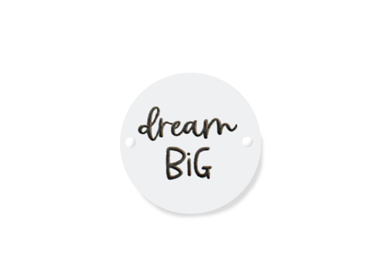 label-zum-annaehen-rund-loch-dream-big-weiss