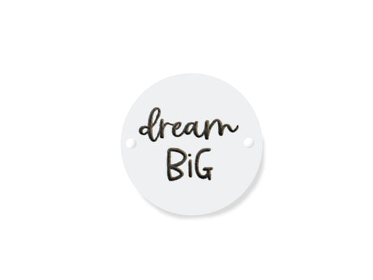 label-zum-annaehen-rund-loch-dream-big-weiss