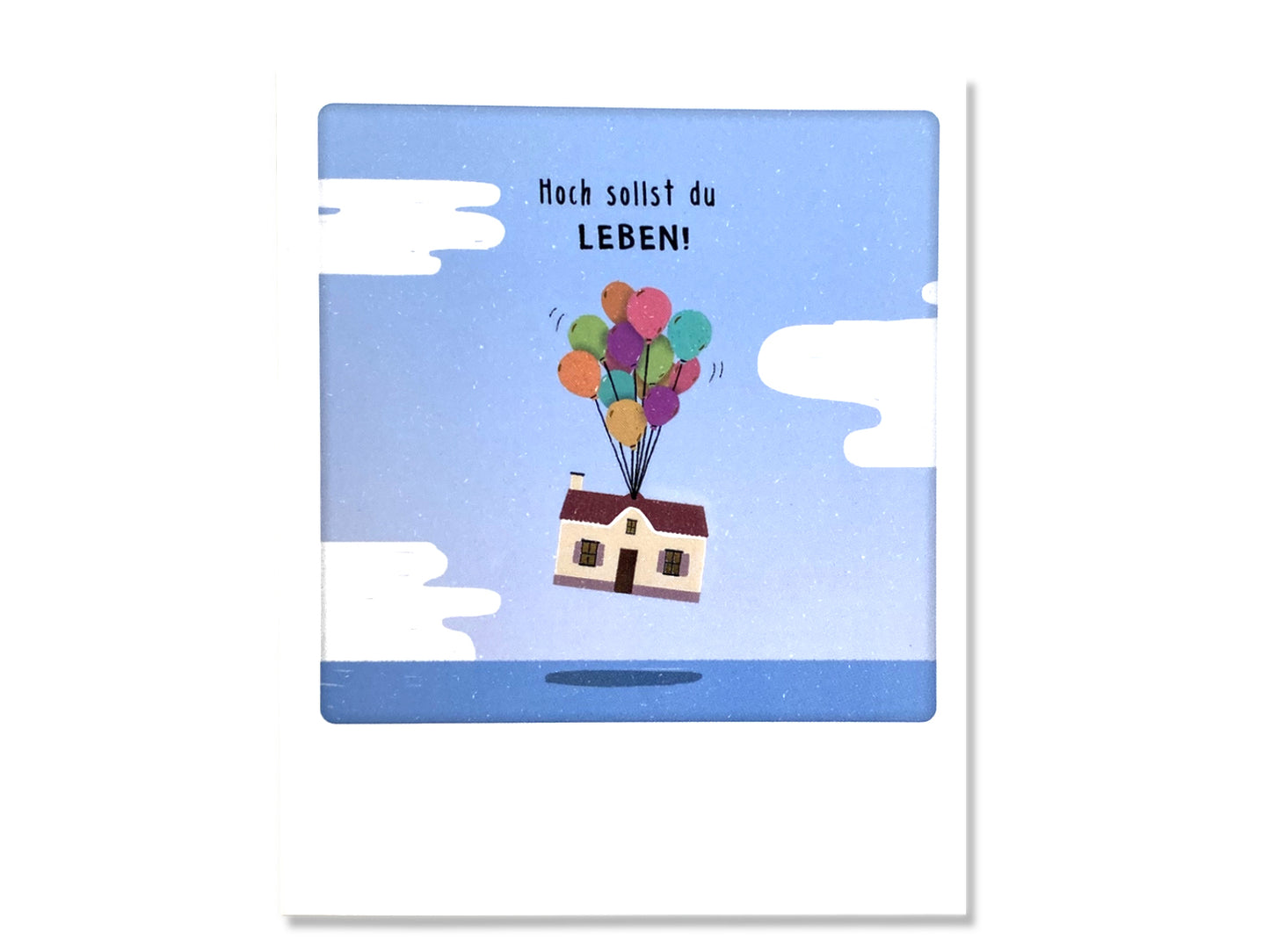Hoch sollst du Leben Postkarte mit bunten Ballons und einem Haus in einer blauen Himmel-Szene.