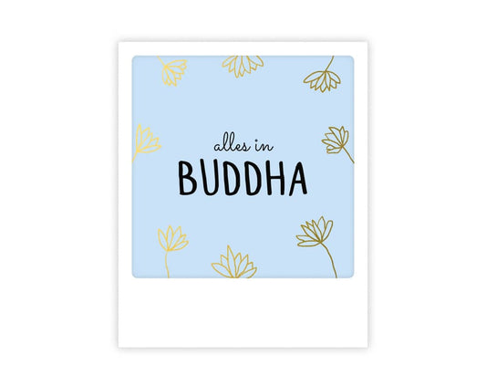 postkarte-polaroid-geschenk-karte-alles-in-buddha