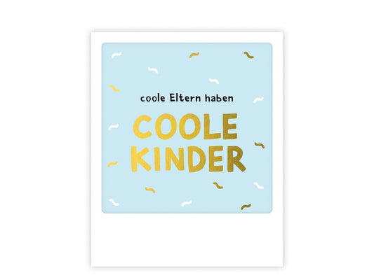 postkarte-polaroid-geschenk-karte-coole-eltern-haben-coole-kinder