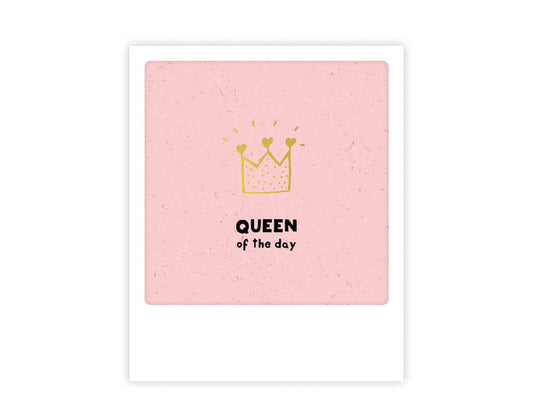 postkarte-polaroid-geschenk-karte-queen-of-the-day-krone