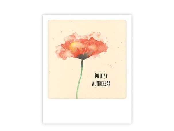 Photo Postkarte - Du bist Wunderbar, Blume