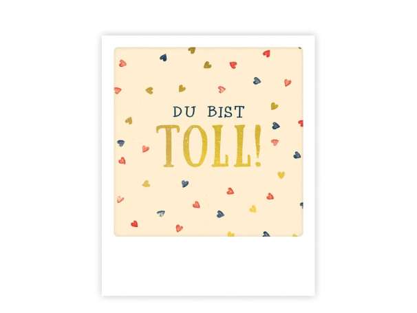 Photo Postkarte - Du bist TOLL!